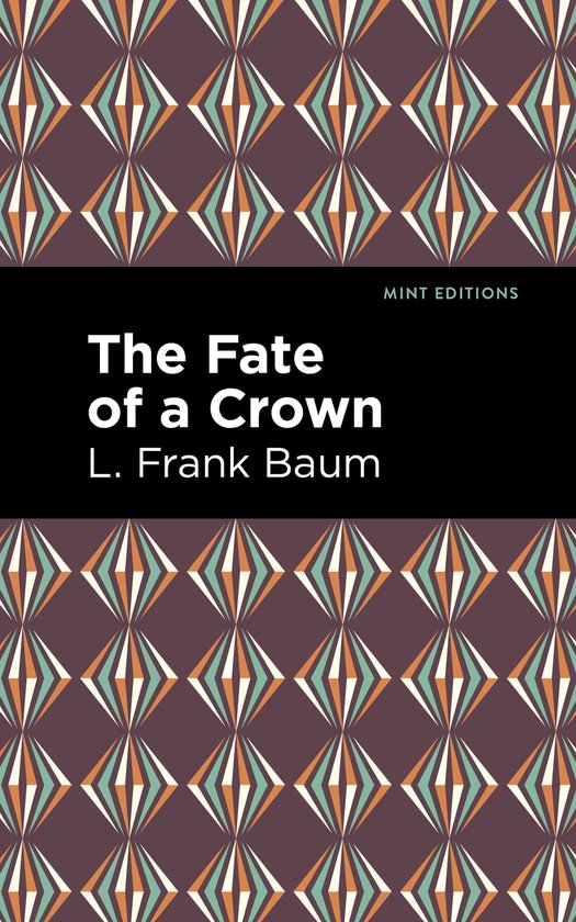 Mint Editions-The Fate of a Crown - cover