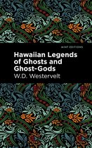 Mint Editions - Hawaiian LIbrary- Hawaiian Legends of Ghosts and Ghost-Gods
