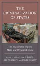 Security in the Americas in the Twenty-First Century-The Criminalization of States
