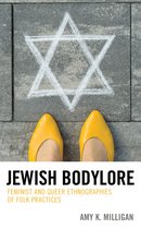 Studies in Folklore and Ethnology: Traditions, Practices, and Identities- Jewish Bodylore
