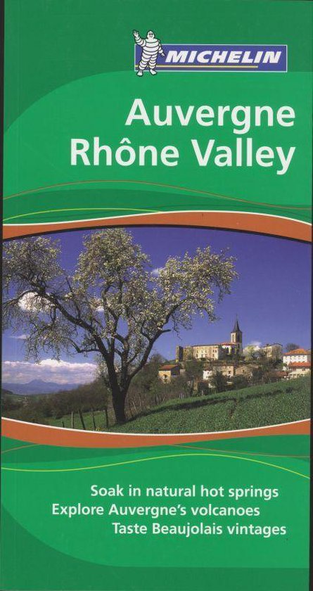 Auvergne Rhone Valley Tourist Guide