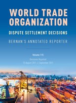 WTO Dispute Settlement Decisions: Bernan's Annotated Reporter: Decisions Reported: 15 August 2011–2 September 2011