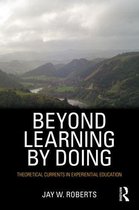 Beyond Learning by Doing